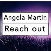 Angela Martin - Reach Out