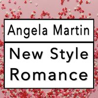 Angela Martin - New Style Romance