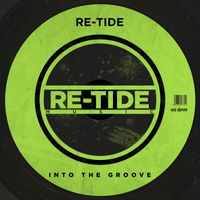 Re-Tide - Into The Groove