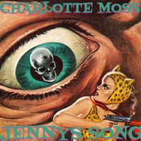 Charlotte Moss - Jenny's Song