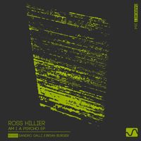 Ross Hillier - Am I A Psycho EP