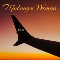 Hope - Mulungu Wanga