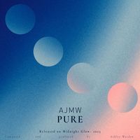 Ajmw - Pure