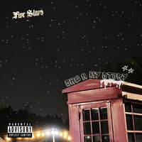 Five Stars - She N My Story (Explicit)