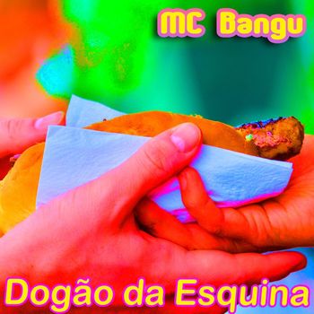 MC Bangu - Dogão da Esquina