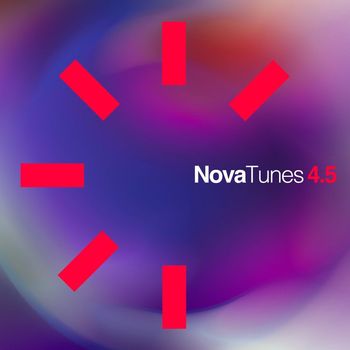 Nova Tunes - Nova Tunes 4.5 (Explicit)