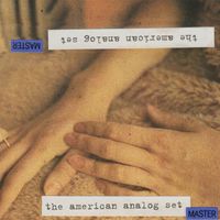 The American Analog Set - Queen Of Her Own Parade