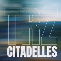 TRZ - Citadelles (Explicit)