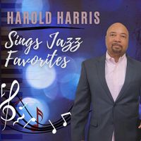 Harold Harris - Harold Harris Sings Jazz Favorites