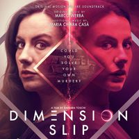 Marco Werba & Maria Chiara Casà - Dimension Slip (Original Motion Picture Soundtrack)