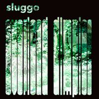 Sluggo - Overload/Dimples