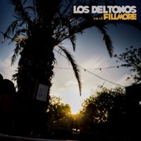 Los DelTonos - En el FILLMORE (Live 2023)