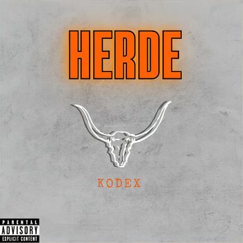Kodex - Herde (Explicit)
