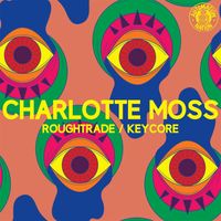 Charlotte Moss - Rough Trade