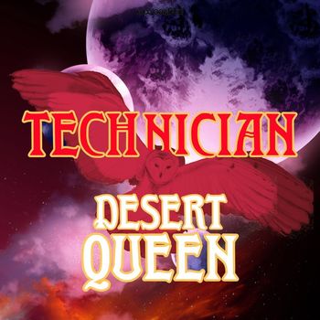 TECHNICIAN - DESERT QUEEN