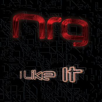 NRG - I Like It