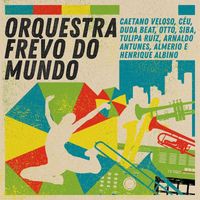 Orquestra Frevo do Mundo - Orquestra Frevo do Mundo, Vol.1