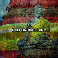 Zen Meditation and Natural White Noise and New Age Deep Massage - 36 Mind Activating Audio Tracks