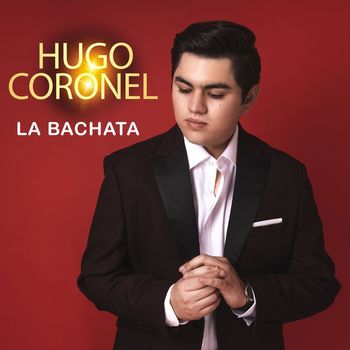 Hugo Coronel - La Bachata