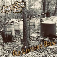 James Carr Band - Old Lantern's Brew