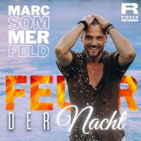 Marc Sommerfeld - Feuer der Nacht