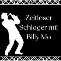 Billy Mo - Zeitloser Schlager mit Billy Mo