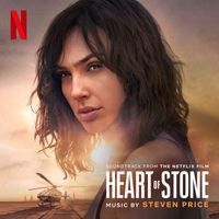 Steven Price - Heart of Stone (Soundtrack from the Netflix Film)