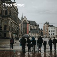 Siren - Closet Demos
