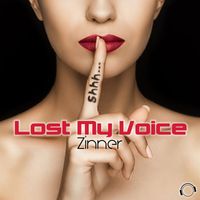 Zinner - Lost My Voice