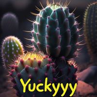 Andyyy - Yuckyyy (Explicit)