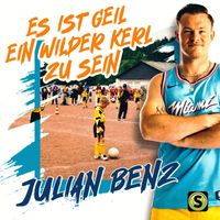Julian Benz - Es ist geil ein wilder Kerl zu sein