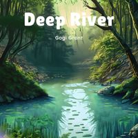 Gogi Grant - Deep River