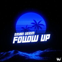 Erkan Verim - Follow Up