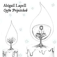 Abigail Lapell - Oyfn Pripitchek (Yiddish Lullaby)