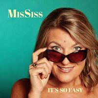 MisSiss - It's so Easy