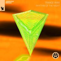 Trance Wax - Rhythm of the Night