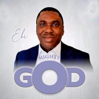 Ebi - Mighty God