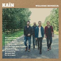Kaïn - Welcome bonheur (Explicit)