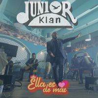 Junior Klan - Ella Es De Más