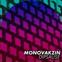 Monovakzin - DipSause