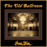 Royal Timer - The Old Ballroom