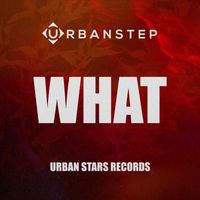 Urbanstep - WHAT (Brazilian Phonk)