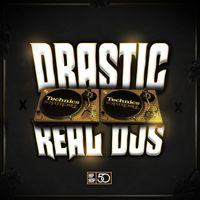 Drastic - Real Djs (Hip Hop 50)