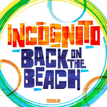 Incognito - Back On The Beach