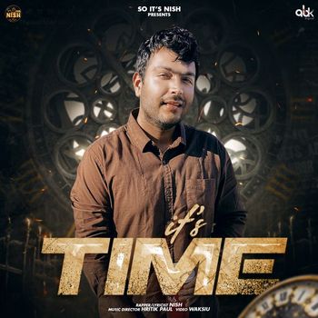 Nish - It's Time