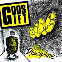 Gods Gift - Discipline