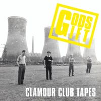 Gods Gift - Clamour Club Tapes