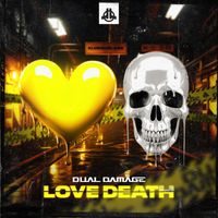 Dual Damage - Love Death (Explicit)