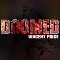 Vincent Price - Doomed