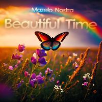 Mazelo Nostra - Beautiful Time